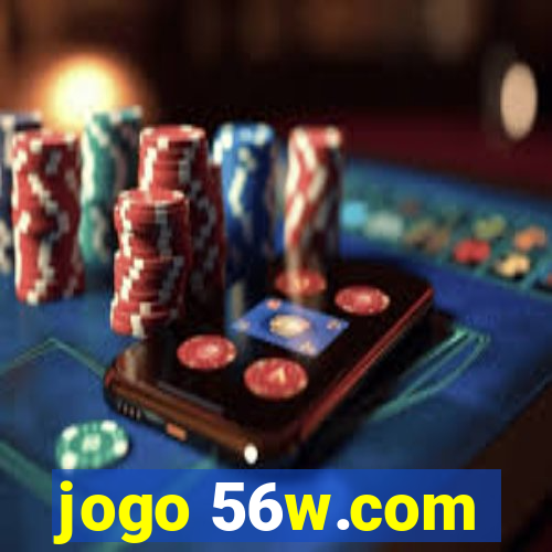 jogo 56w.com